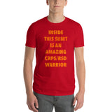 Inside This Shirt Is An Amazing CRPS/RSD Warrior Short-Sleeve T-Shirt