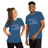 Drop It Like It's POTS 2019 Colors Short-Sleeve Unisex T-Shirt