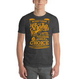 Strong Is The Only Choice/Multiple Sclerosis Short-Sleeve T-Shirt