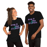 Drop It Like It's POTS 2019 Colors Short-Sleeve Unisex T-Shirt