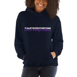 Talk To The Symptoms/Chiari Unisex Hoodie