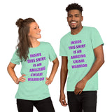 Inside This Shirt Is An Amazing Chiari Warrior Short-Sleeve Unisex T-Shirt
