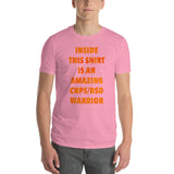 Inside This Shirt Is An Amazing CRPS/RSD Warrior Short-Sleeve T-Shirt