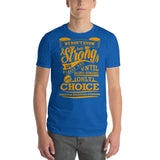 Strong Is The Only Choice/Multiple Sclerosis Short-Sleeve T-Shirt