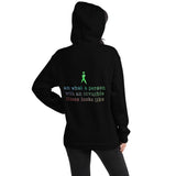 Two Sided I Am What A Person With An Invisible Illness Looks Like/Green Ribbon Unisex Hoodie