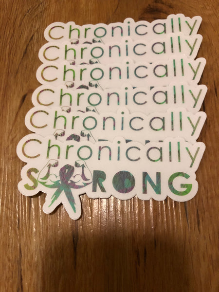 Chronically Strong Sticker