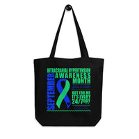 September Intracranial Hypertension Awareness Month/WARRIOR Eco Tote Bag