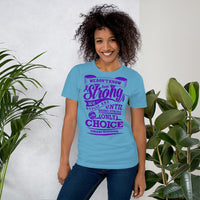 Strong Is The Only Choice/Chiari Malformation Short-Sleeve Unisex T-Shirt