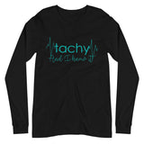 Tachy And I Know It Unisex Long Sleeve Tee