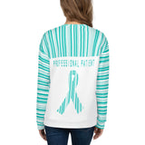 Professional Patient/Turquoise All Over Print Unisex Sweatshirt