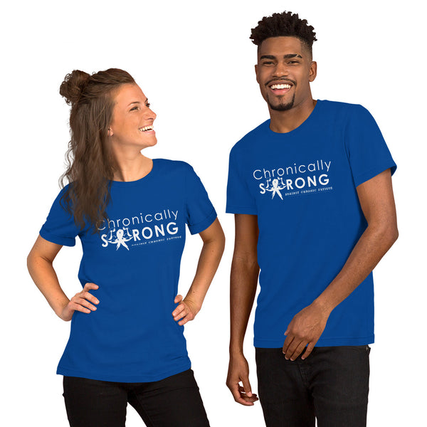 Chronically Strong Against Chronic Fatigue Short-Sleeve Unisex T-Shirt
