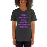 Inside This Shirt Is An Amazing Fibromyalgia Warrior Short-Sleeve Unisex T-Shirt