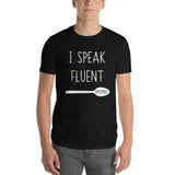 I Speak Fluent Spoonie Short-Sleeve T-Shirt